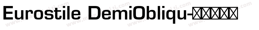 Eurostile DemiObliqu字体转换